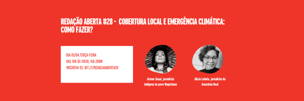 RA #28 – Cobertura Local e Emergência Climática: como fazer?