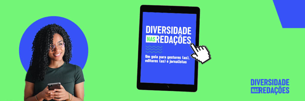 Guia produzido pela Énois busca levar a temática da diversidade para dentro das redações jornalísticas 